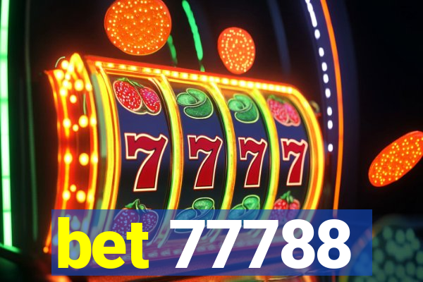 bet 77788